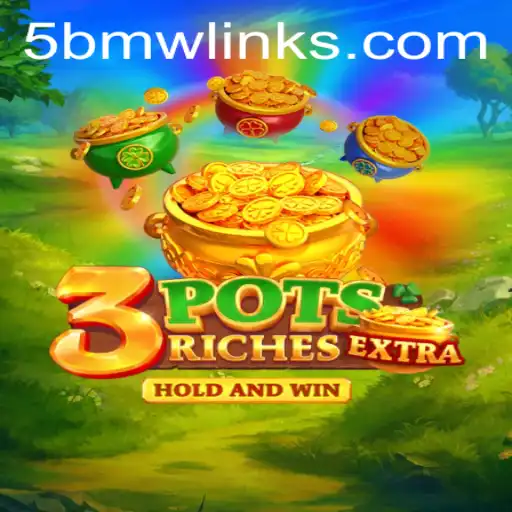 Explore the Thrilling World of 3potsExtra: A New Adventure Awaits